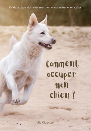 Livre Comment occuper mon chien